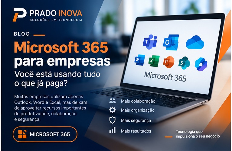 Microsoft 365 sendo utilizado em ambiente corporativo